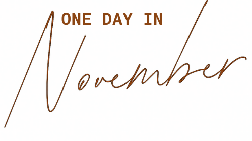 One Day in November